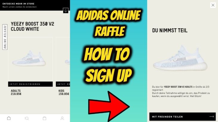 ADIDAS YEEZY BOOST 350 V2 CLOUD APP RAFFLE *HOW TO SIGN UP*