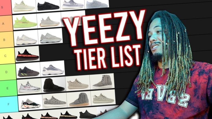 ADIDAS YEEZY TIER LIST ! RANKING ALL YEEZY BEST AND WORST