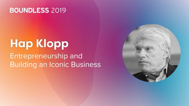 BOUNDLESS 2019: The North Face Founder Hap Klopp on Entrepreneurship and Building an Iconic Business