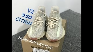 FIRST LOOK!!! YEEZY BOOST 350 V2 CITRIN NON REFLECTIVE