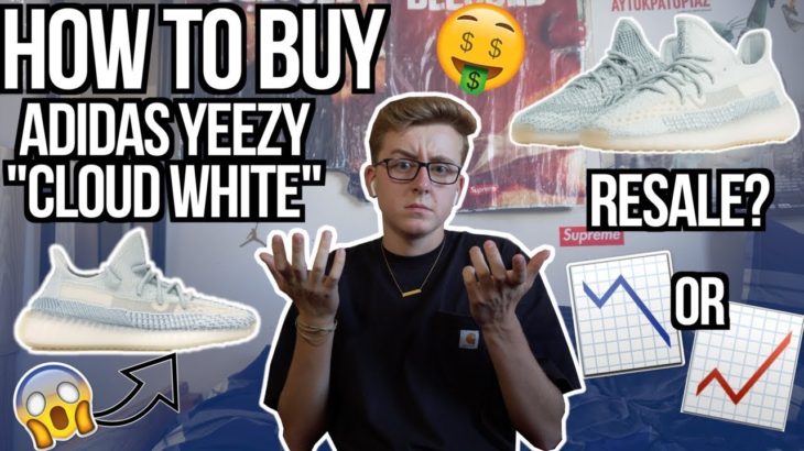 HOW TO BUY ADIDAS YEEZY BOOST 350 “CLOUD WHITE” | REFLECTIVE FOR RETAIL | RESALE PREDICTIONS!