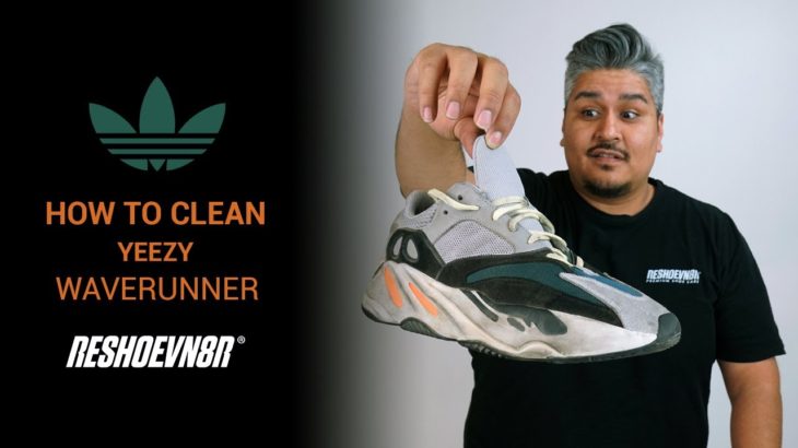 How to Clean #Yeezy 700 Wave Runner with #Reshoevn8r