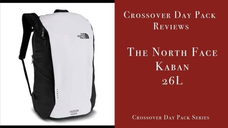 Review of The North Face Kaban 26L