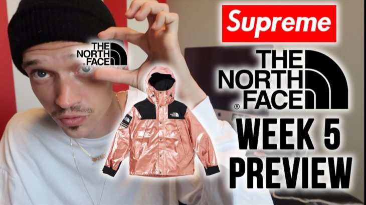 SUPREME X THE NORTH FACE WEEK 7 PREVIEW