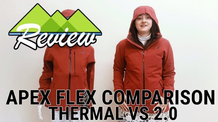 The North Face Apex Flex 2.0 and Thermal Jacket Comparison