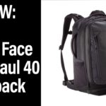 The North Face Overhaul 40 Review – Big Travel Backpack