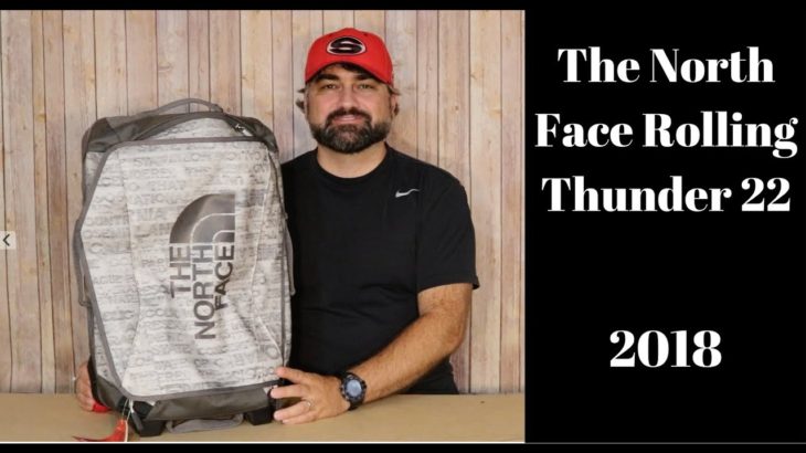 The North Face Rolling Thunder 22…Updated 2018…New and improved???