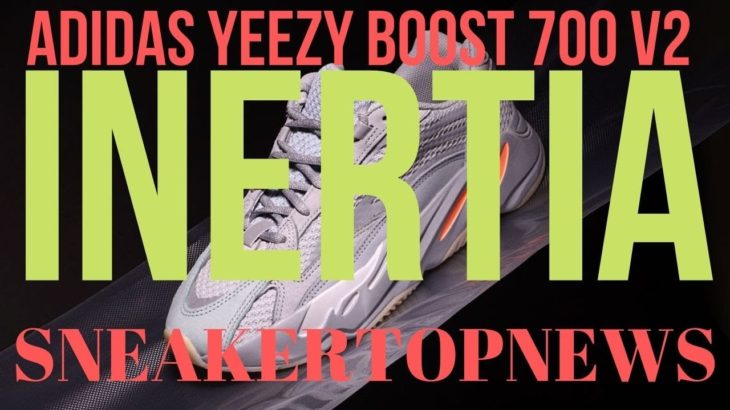 The adidas Yeezy Boost 700 v2 “Inertia”