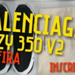 Tênis Balenciaga / Yeezy Boost 350 V2 detalhes – Vale a pena ?
