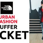 Urban Fashion 2019 (LONDON EDITION) | The North Face Puffer Jacket | Winter Fashion
