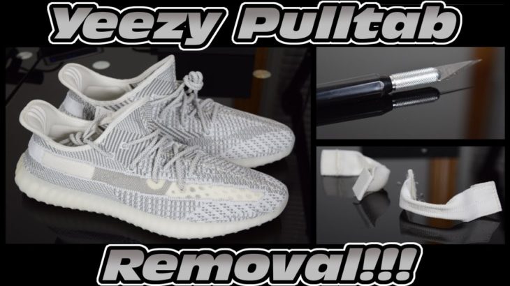 CUTTING THE PULL TABS OFF MY YEEZY 350 STATIC!!! YEEZY 350 V2 PULLTAB REMOVAL GUIDE!!!