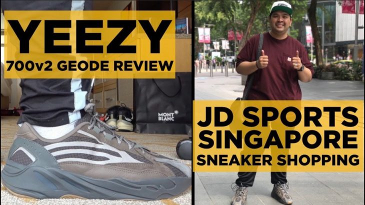 SNEAKER SHOPPING AT JD SPORTS ION ORCHARD SINGAPORE (+YEEZY 700 V2 GEODE ON-FEET REVIEW)
