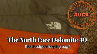 Sleeping Bag – The North Face Dolomite 40 – Best bag for the budget – Acutually Used Gear Reviewss