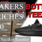 Sneakers To Riches Ep 20 – YEEZY 350 V2 BLACK LIVE COP! Botting – Reselling Hype Sneakers
