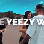 THE YEEZY WAY – FOLGE 1 (LUCIANO / YUNG HURN / FESTIVAL / PRAG)