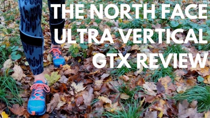 The North Face Ultra Vertical Gore-Tex Review