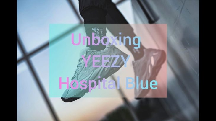 Unboxing YEEZY BOOST 700 HOSPITAL BLUE | 2019,CDMX|