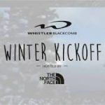 Whistler Blackcomb Winter Kickoff hosted by The North Face