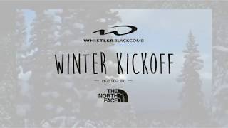 Whistler Blackcomb Winter Kickoff hosted by The North Face
