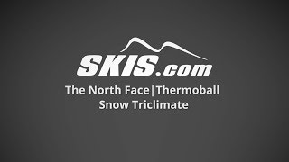 2019 The North Face Thermoball Snow Triclimate Womens Jacket Overview by SkisDotCom