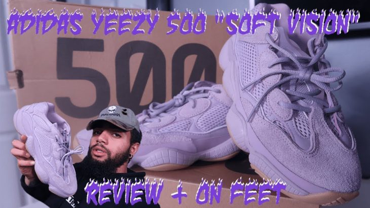 ADIDAS YEEZY 500 “SOFT VISION” ON FEET AND REVIEW