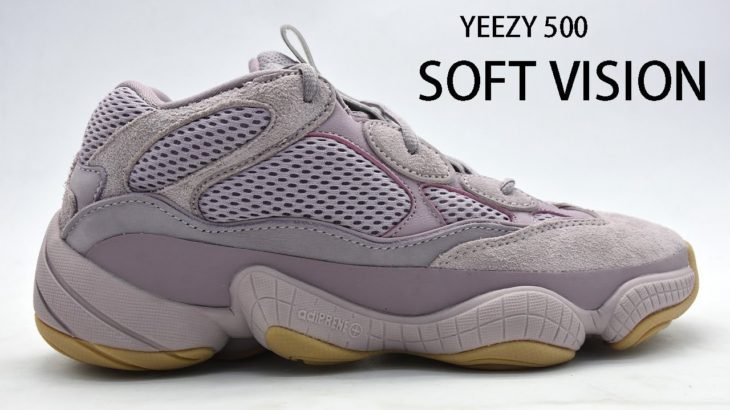 Adidas YEEZY 500 Soft Vision Review