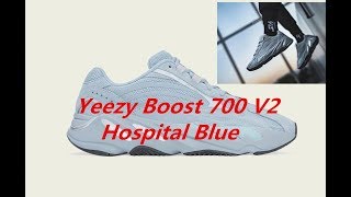 Adidas YEEZY Boost 700 V2 HOSPITAL BLUE  Review