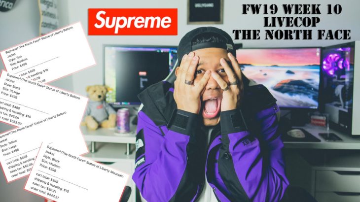 CRAZYY SUPREME FW19 WEEK 10 LIVECOP // HUGEEE STATUE OF LIBERTY THE NORTH FACE COOOOK!
