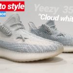 How to style yeezy 350 cloud white | how to lace yeezys