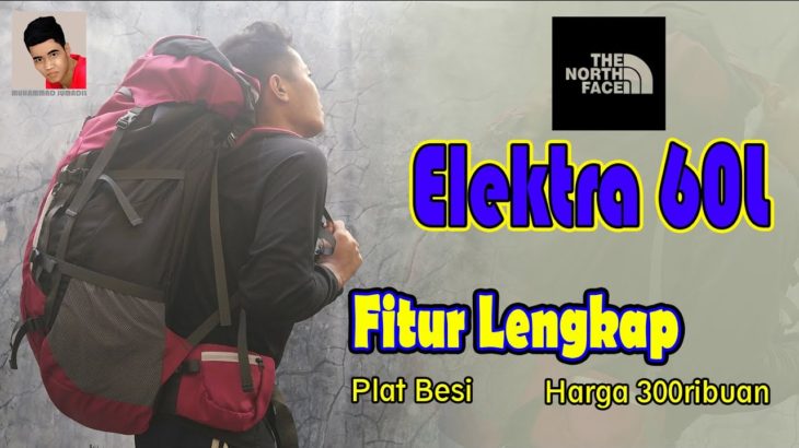 Rekomendasi Tas Gunung Untuk Pemula | Carrier The North Face Elektra 60 Liter Limited Edition
