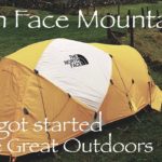 The North Face Mountain 25 – 4 Season Mountaineering Tent & How I got started in the Great Outdoors