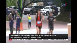 15 DIS 2019 – N7 – PENGANJURAN THE NORTH FACE-MALAYSIA MOUNTAIN TRAIL FESTIVAL