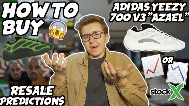 HOW TO BUY Adidas Yeezy 700 V3 Azael GLOW IN THE DARK! | RESALE PREDICTIONS! | HOLD OR SELL