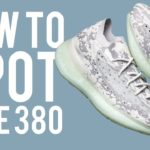 HOW TO SPOT FAKE YEEZY BOOST 380’s