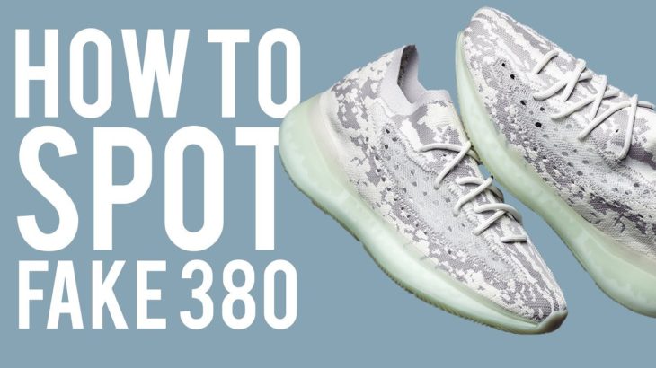 HOW TO SPOT FAKE YEEZY BOOST 380’s