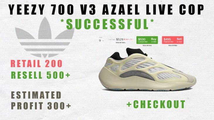 How Many Pairs Did I Get? *SUCCESSFUL* Yeezy 700 v3 Azael Live Cop (Adidas + Yeezysupply)