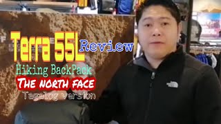 TERRA 55L REVIEW | THE NORTH FACE | HIKING BACK PACK | TAGALOG VERSION