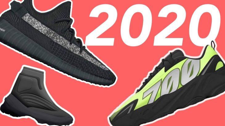 TOP 10 MOST HYPED YEEZYS FOR 2020