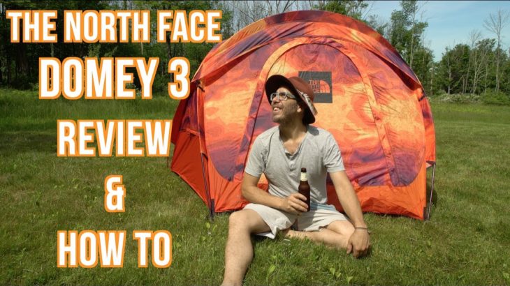 The North Face Homestead Domey 3 Tent – How To and Review