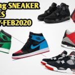 HEAT CHECK | UPCOMING SNEAKER RELEASES JANUARY – FEBRUARY 2020 | JORDANS AND YEEZY
