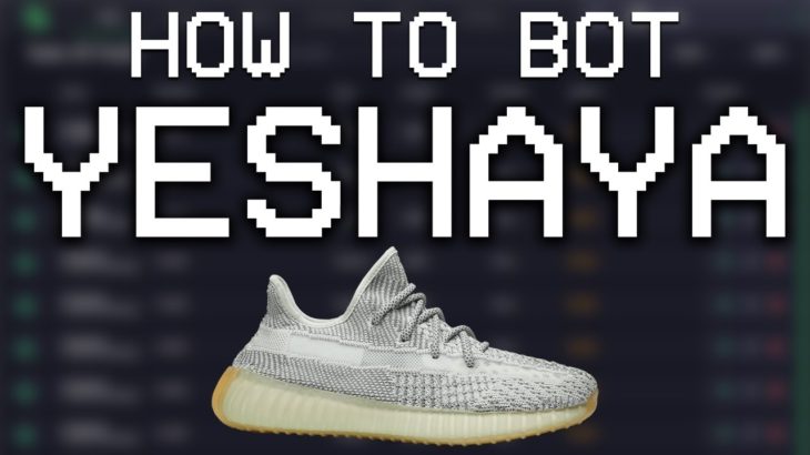 How to COP the Yeezy 350 V2 Yeshaya with Sneaker Bots