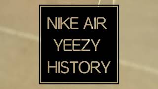 Shoes HISTORY with Nike Air Yeezy