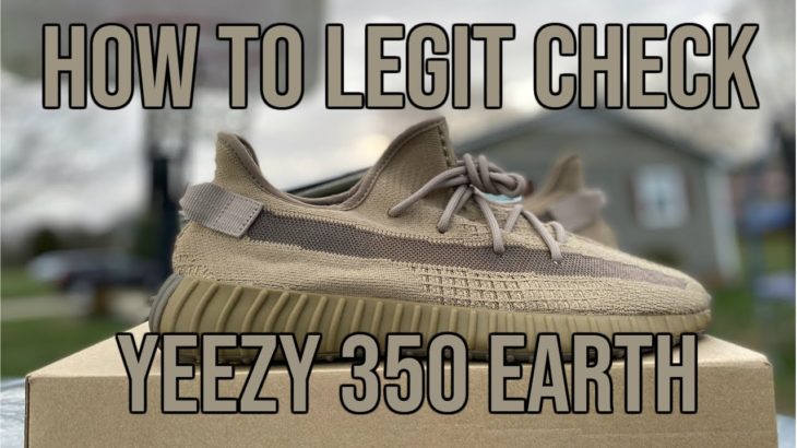 HOW TO LEGIT CHECK YEEZY 350 V2 EARTH ( Yeezy 350 v2 Earth Review )