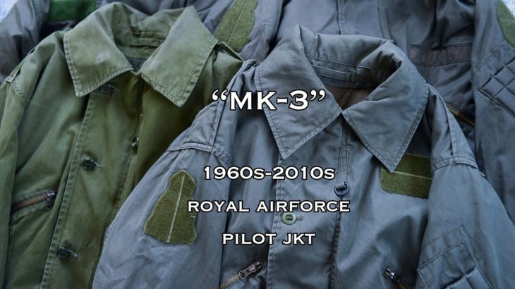 【🇬🇧】RAF(Royal Air Force)の名作！MK3フライトジャケットのご紹介✈️