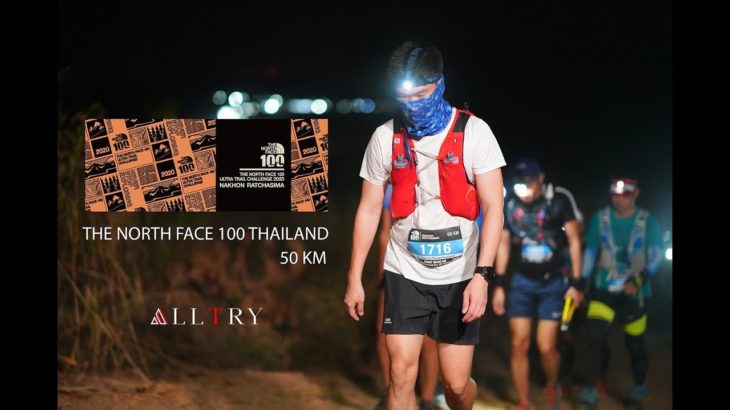 The north face 100 Thailand 2020 . .   50 KM