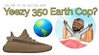 Yeezy 350 Earth Yeezysupply.com Cop🚨