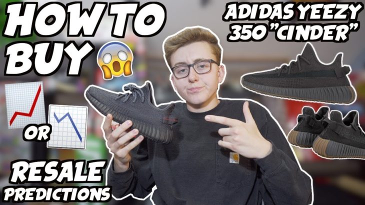 HOW TO BUY Adidas Yeezy Boost 350 “Cinder” For Retail! | RESALE PREDICTIONS | HOLD OR SELL NOW