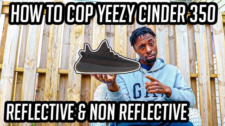 How To Cop Yeezy Cinder 350 DURING COVID-19 SHUTDOWN!