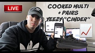 LIVE COP | COOKED MULTI + PAIRS YEEZY “CINDER”
