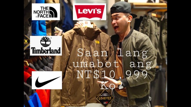 Saan Lang Umabot ang NT$10,999 ko? Shopping sa NIKE/LEVIS/THENORTHFACE/TIMBERLAND
